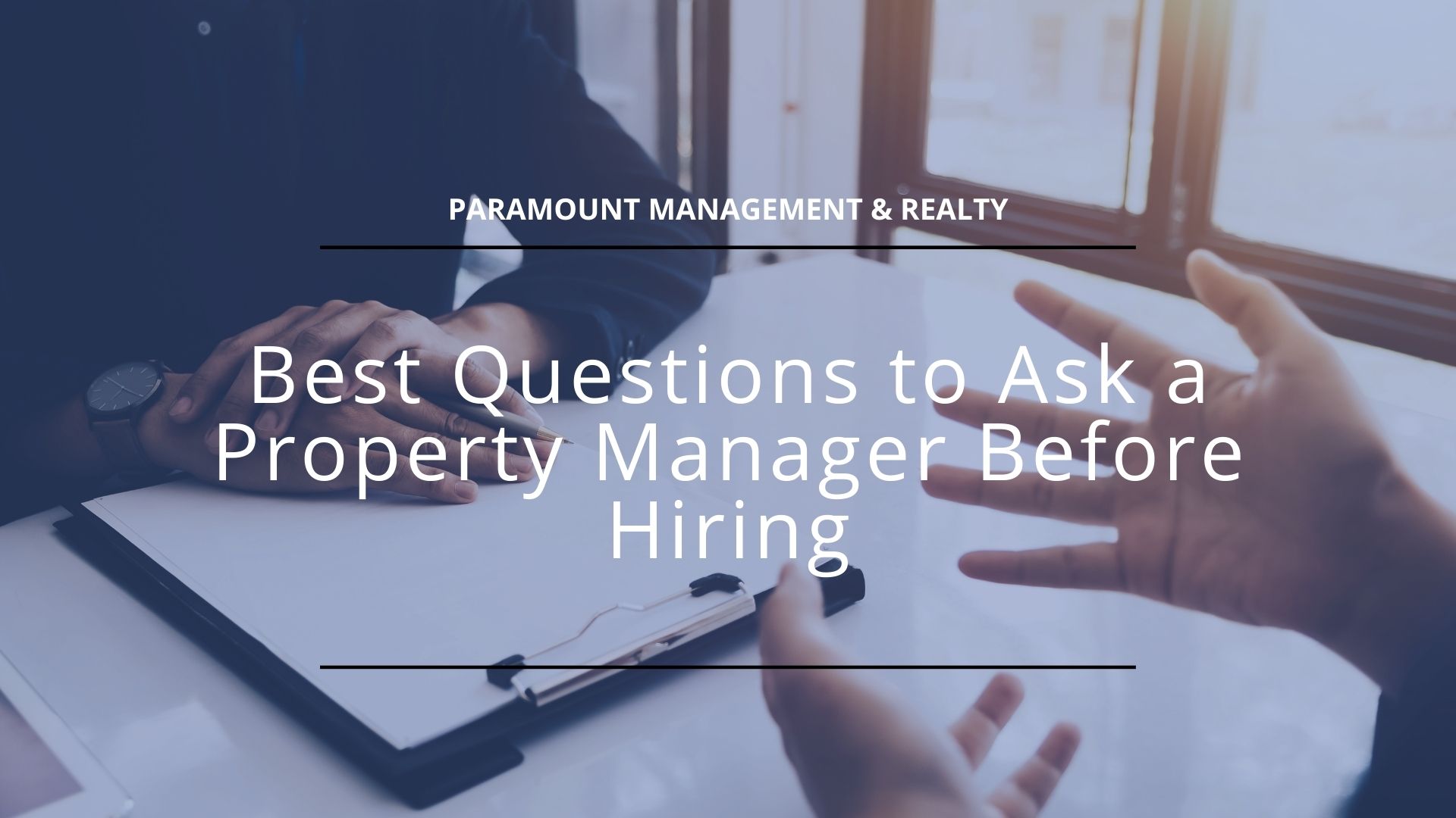 What to Ask Before Hiring a Property Management Company